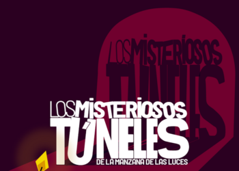 Los misteriosos túneles de la Manzana de las Luces