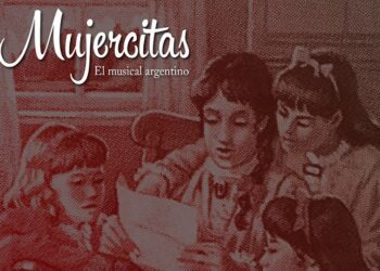 “Mujercitas, el musical argentino” se estrena en el Auditorio AMIA